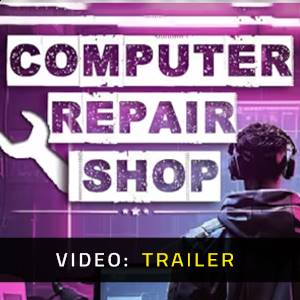 Computer Repair Shop - Video Trailer