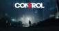 Control 2: New Details Revealed by Remedy Entertainment