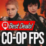 Best Deals on Co-op FPS Games (August 2020)
