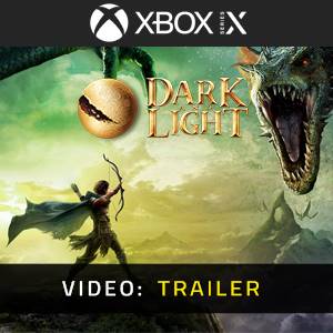 Dark and Light Xbox Series - Trailer