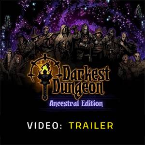 Darkest Dungeon Ancestral Edition - Trailer