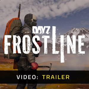 DayZ Frostline Video Trailer