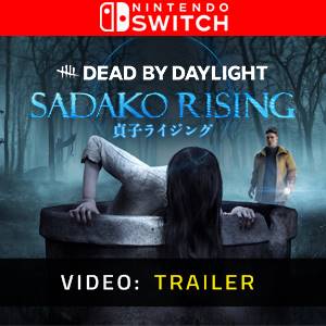 Dead By Daylight Sadako Rising Nintendo Switch - Trailer