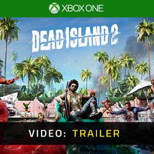 dead island 2 xbox one trailer