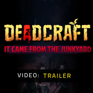 DEADCRAFT It Came From the Junkyard - Trailer Video