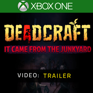 DEADCRAFT It Came From the Junkyard Xbox One - Trailer Video