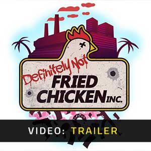 Definitely Not Fried Chicken - Video Trailer