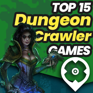 Best Dungeon Crawler Games