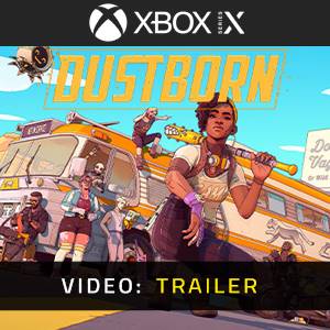 Dustborn - Trailer