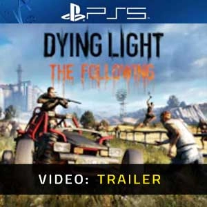 Dying Light The Following