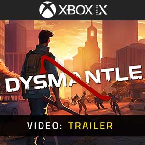 DYSMANTLE Is Now Available For Digital Pre-order And Pre-download On Xbox  One And Xbox Series X