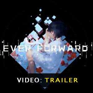 Ever Forward Video Trailer