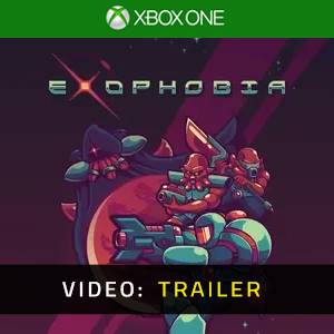 Exophobia - Video Trailer