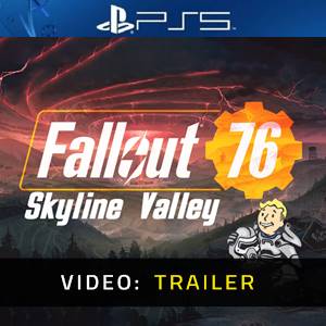 Fallout 76 Skyline Valley PS5 - Trailer