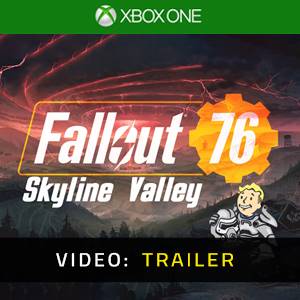Fallout 76 Skyline Valley Xbox One - Trailer