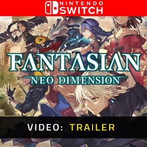 FANTASIAN Neo Dimension Video Trailer