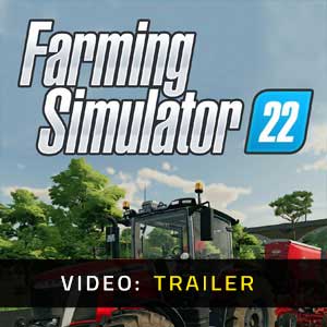 Farming Simulator 22 Video Trailer