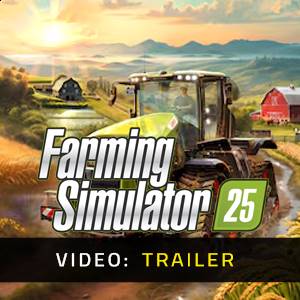 Farming Simulator 25 - Trailer