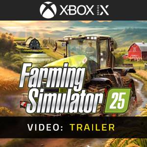 Farming Simulator 25 Xbox Series - Trailer