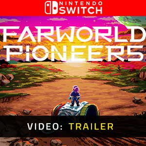 Farworld Pioneers Nintendo Switch- Video Trailer