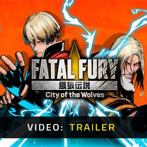 FATAL FURY City of the Wolves - Trailer