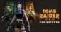 Tomb Raider IV-V-VI Remastered: Aspyr revitalizes the Darkness Trilogy