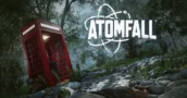 Atomfall: Bioshock Meets Fallout in Post-Apocalyptic Adventure in England