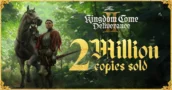 Kingdom Come: Deliverance II Breaks Barriers with 2 Million+ Units Sold!