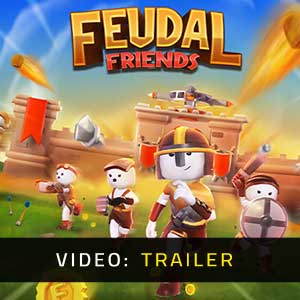 Feudal Friends Video Trailer