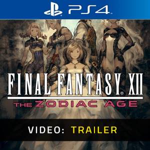 FINAL FANTASY 12 THE ZODIAC AGE Video Trailer