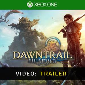 FINAL FANTASY 14 DAWNTRAIL Xbox One - Trailer