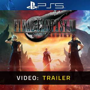 FINAL FANTASY 7 REBIRTH PS5 - Video Trailer