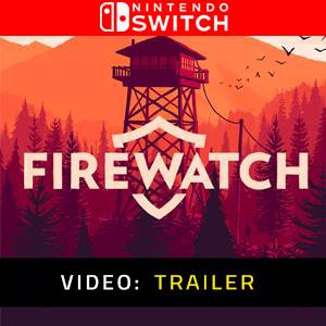 Firewatch Nintendo Switch - Trailer