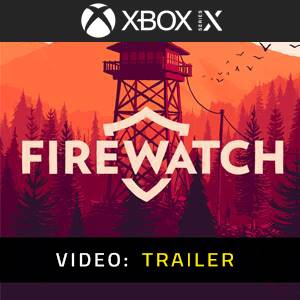 Firewatch Xbox Series - Trailer