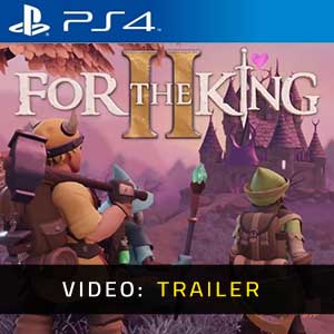 For the King 2 PS4 Video Trailer