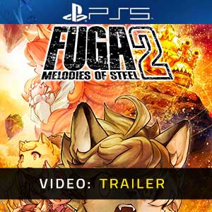 Fuga Melodies of Steel 2 - Video Trailer