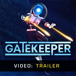 Gatekeeper - Trailer