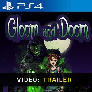 Gloom and Doom - Video Trailer