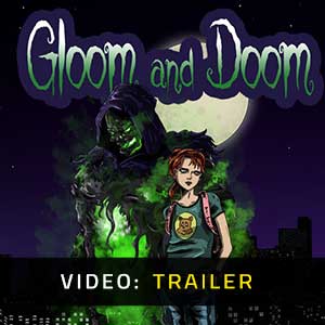 Gloom and Doom - Video Trailer