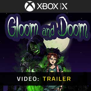 Gloom and Doom - Video Trailer