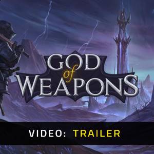 God Of Weapons - Video Trailer