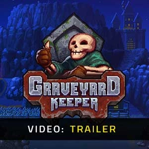 Graveyard Keeper