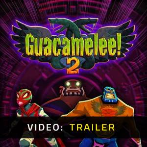 Guacamelee 2 Video Trailer