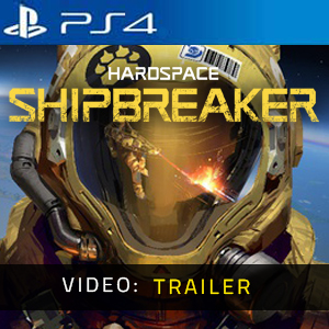 Hardspace Shipbreaker PS4 Video Trailer