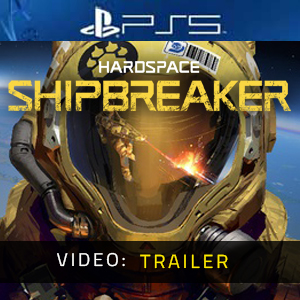 Hardspace Shipbreaker PS5 Video Trailer