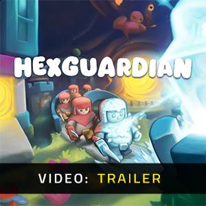 Hexguardian - Trailer