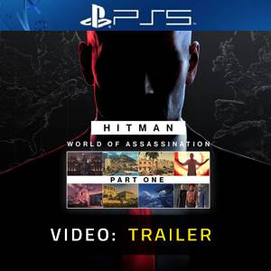 HITMAN World of Assassination Part One Video Trailer