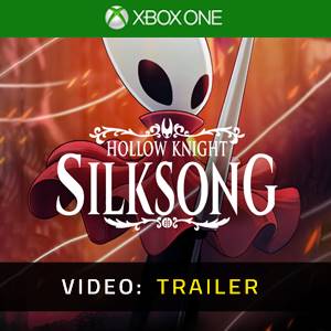 Hollow Knight Silksong Xbox One- Video Trailer