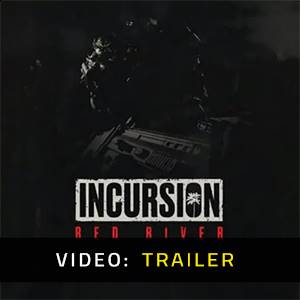 Incursion Red River - Trailer