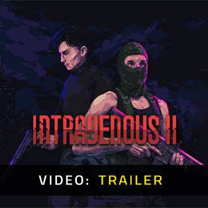 Intravenous 2 - Trailer